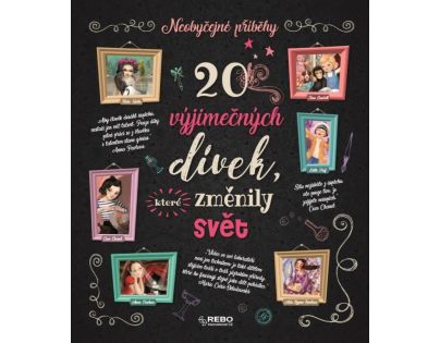 Klub čtenářů 20 výjimečných dívek, které změnily svět