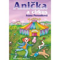 Albatros Anička a cirkus Ivana Peroutková
