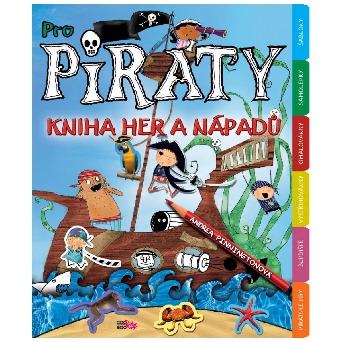 Pro piráty - Andrea Pinningtonová (COOBOO 1013001161)