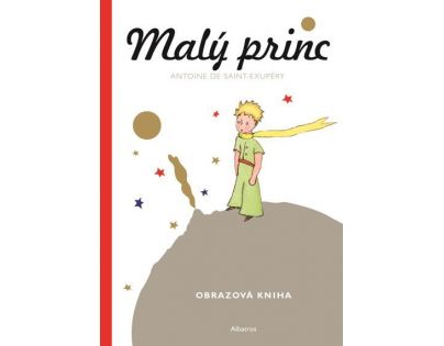 Albatros Malý princ Malá obrazová kniha