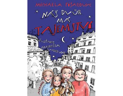 Albatros Náš dvůr má tajemství