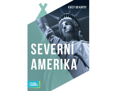 Albi Nové Kvízy do kapsy Severní Amerika