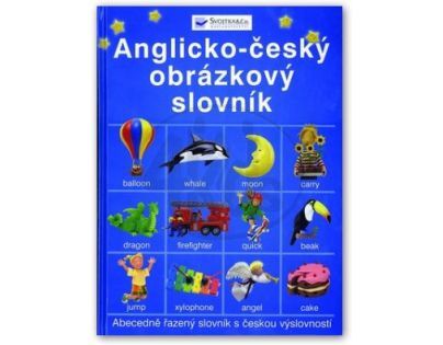 Anglicko-český obrázkový slovník - Olley, Mike; Voakes, Brian; Allman, Howard (SVOJTKA & Co 0042802)