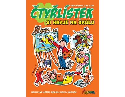 Čtyřlístek Čtyřlístek si hraje na školu