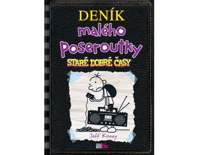 Cooboo Deník malého poseroutky 10.díl Staré dobré časy Jeff Kinney