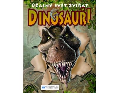 Dinosauři Úžasný svět zvířat