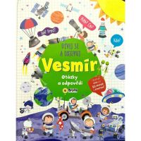 Dívej se a objevuj Vesmír otázky a odpovědi