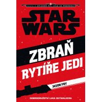 Egmont Star Wars Cesta k epizodě VII. Síla se probouzí - Zbraň rytíře Jedi Egmont Star Wars Cesta k epizodě VII. Síla se probouzí - Zbraň rytíře Jedi