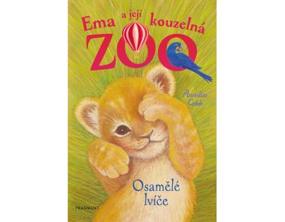 Fragment Ema a její kouzelná ZOO Osamělé lvíče