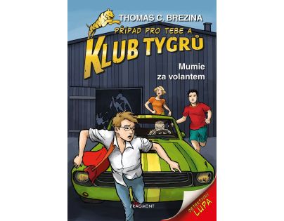 Fragment Klub Tygrů Mumie za volantem