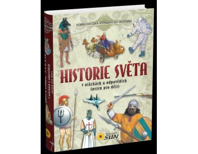 Historie světa v otázkách a odpovědích