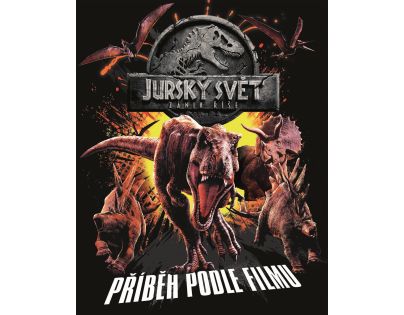 Egmont Jurský svět Zánik říše Příběh podle filmu