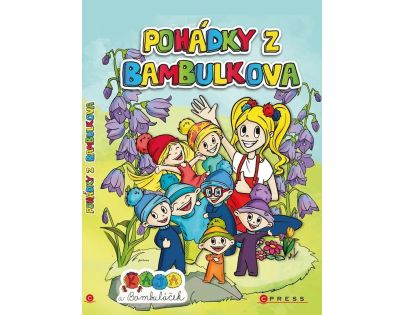 Kája a Bambuláček - Pohádky z Bambulkova