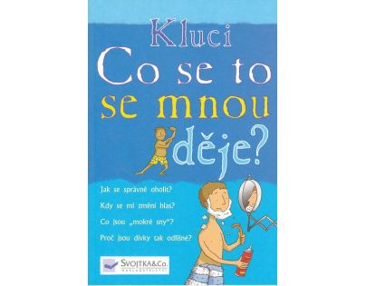 Kluci Co se to se mnou děje?