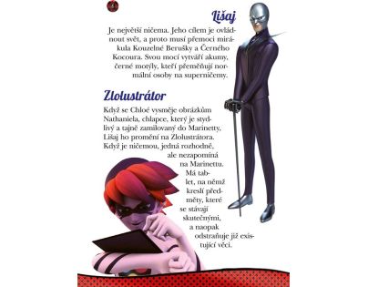 Kouzelná Beruška a Černý Kocour: Zlolustrátor