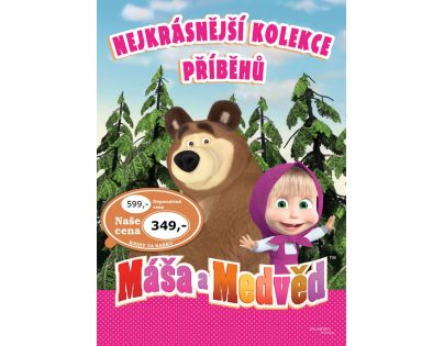 Máša a medvěd Nejkrásnější kolekce příběhů