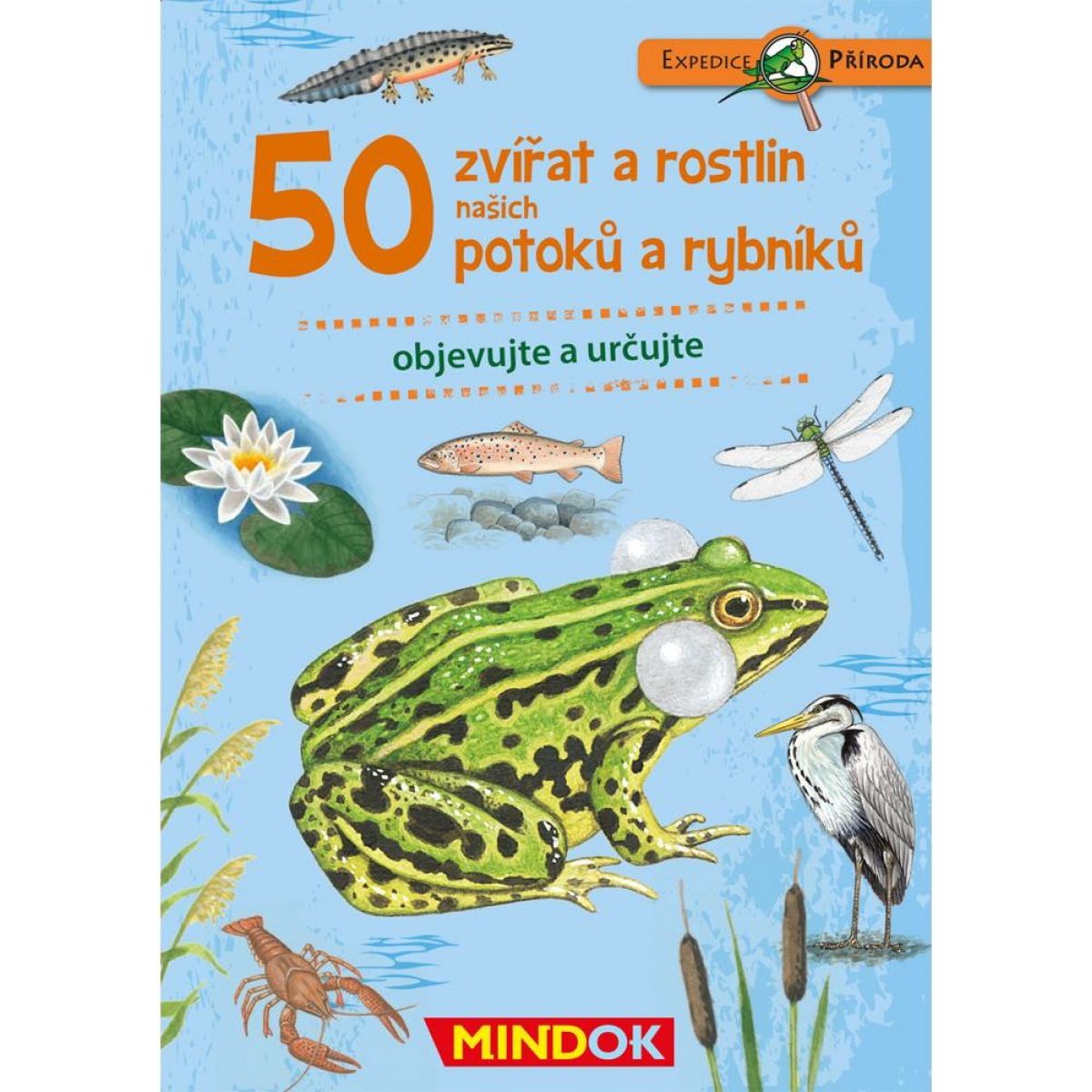 Mindok Expedice příroda 50 zvířat a rostlin potoků a rybníků