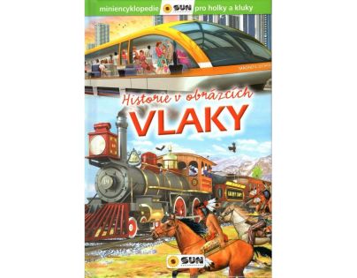Miniency Historie v obrázcích Vlaky