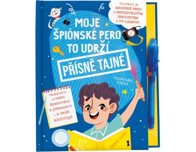 YoYo Books Moje špiónské pero to udrží Přísně Tajné