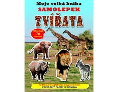 Moje velká kniha samolepek Zvířata