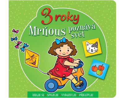 Mrňous poznává svět - 3 roky