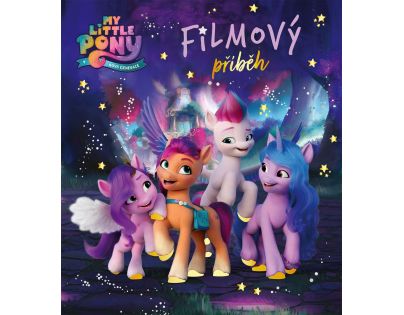 Egmont My Little Pony Nová generace Filmový příběh