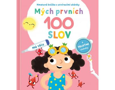 YoYo Books Mých prvních 100 slov Mé tělo