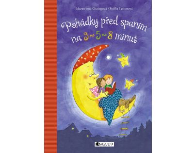 Fragment Pohádky před spaním na 3 - 5 - 8 minut