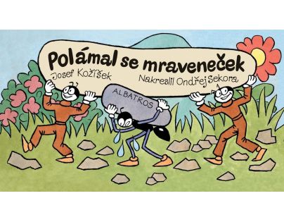 Albatros Polámal se mraveneček