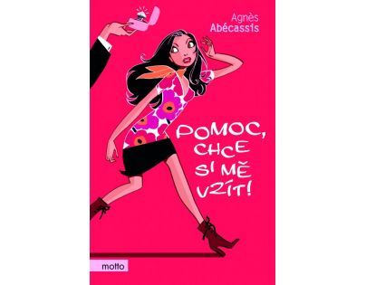 Pomoc, chce si mě vzít!