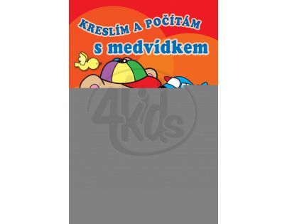 SVOJTKA & Co 0093565 - Kreslím a počítám s medvídkem