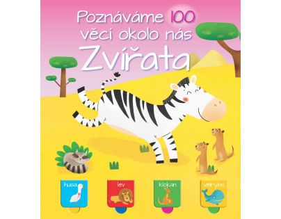 Yo Yo Books Poznáváme 100 věcí okolo nás Zvířata