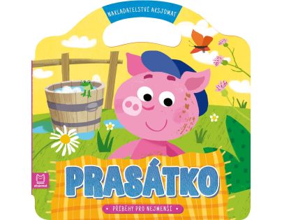 Příběhy pro nejmenší. Prasátko