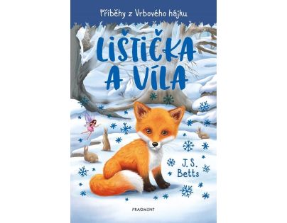 Fragment Příběhy z Vrbového hájku Lištička a víla