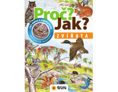 Sun Proč? Jak? Zvířata