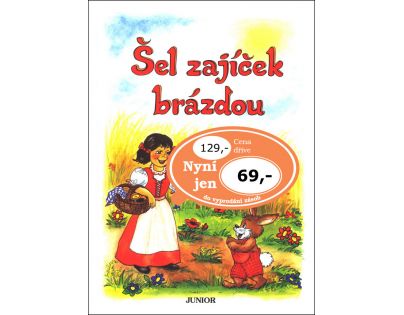 Nakladatelství Junior Šel zajíček brázdou