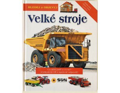 Sun Hledej a Objevuj Velké stroje