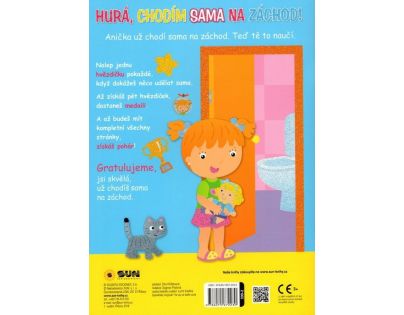 Sun Hurá chodím sama na záchod Anička