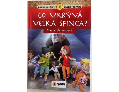 Sun Klub stopařů Co ukývá velká sfinga