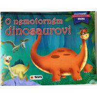 Sun Prostorová kniha O nemotorném dinosaurovi