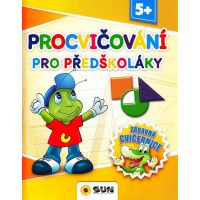 Sun Zábavná cvičebnice Procvičování pro předškoláky