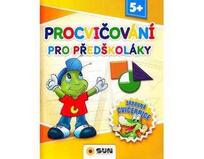 Sun Zábavná cvičebnice Procvičování pro předškoláky