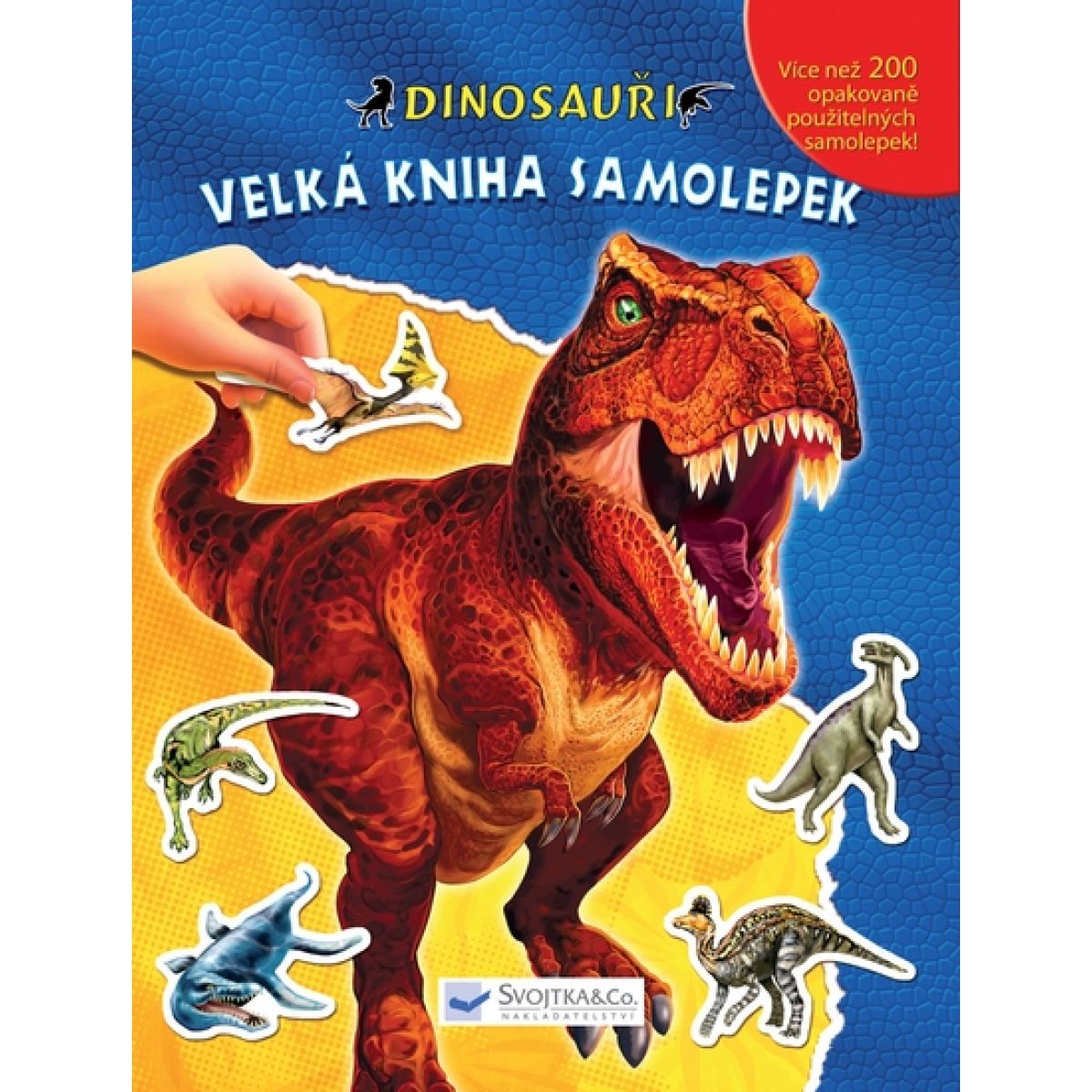 SVOJTKA & Co 0100738 - Dinosauři Velká kniha samolepek
