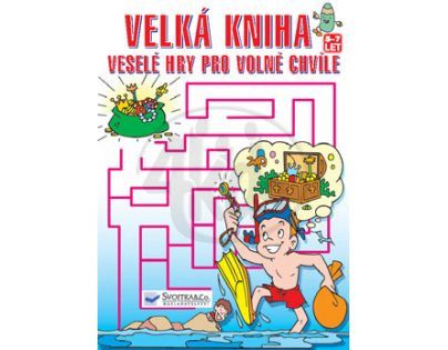 Velká kniha - Veselé hry pro volné chvíle