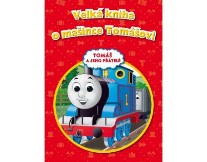 Egmont Velká kniha o mašince Tomášovi