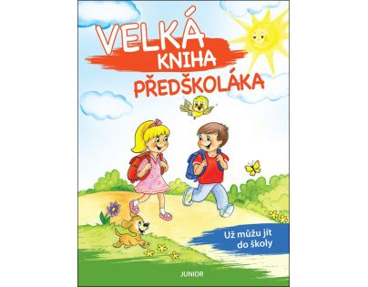 Nakladatelství Junior Velká kniha předškoláka