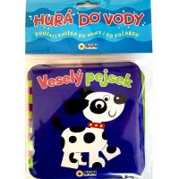 VESELÝ PEJSEK - HURÁ DO VANY - Knížka do vany
